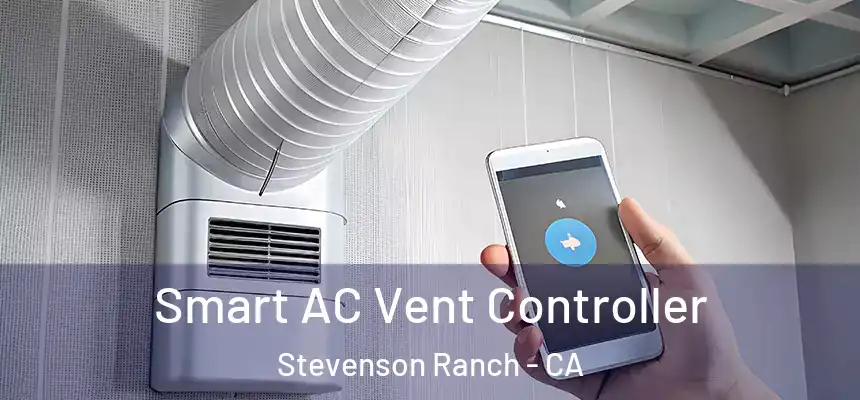  Smart AC Vent Controller Stevenson Ranch - CA